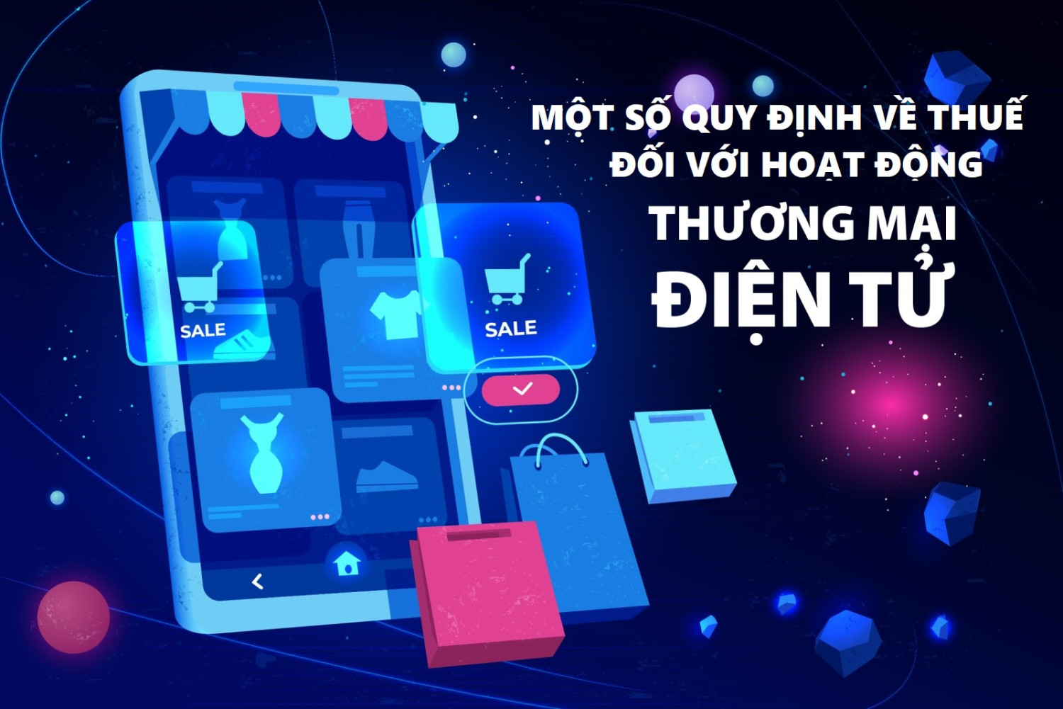 thông tin một số quy định về quản lý thuế đối với hoạt động thương mại điện tử